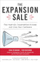 The Expansion Sale: Four Must-Win Conversations to Keep and Grow Your Customers by Tim Riesterer, Erik Peterson, 9781260462753