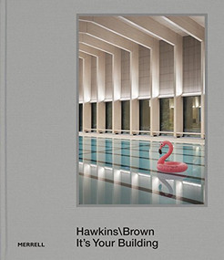 Hawkins\Brown: It's Your Building by Hugh Pearman, 9781858946689