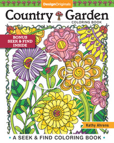 Country Garden Coloring Book (A Seek & Find Coloring Book) by Kathy Ahrens, 9781497204621