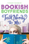 Talk Nerdy to Me (A Bookish Boyfriends Novel) by Tiffany Schmidt, 9781419740107