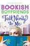 Talk Nerdy to Me (A Bookish Boyfriends Novel) by Tiffany Schmidt, 9781419740107