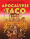 Apocalypse Taco (A Graphic Novel) - 9781419739132 by Nathan Hale, 9781419739132