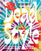 Dead Style (A Long Strange Trip into the Magical World of Tie-Dye) by Mordechai "Mister Mort" Rubinstein, 9781419742910