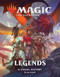 Magic: The Gathering: Legends (A Visual History) by Wizards of the Coast, Jay Annelli, 9781419740879