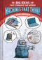 Machines That Think! (Big Ideas That Changed the World #2) by Don Brown, 9781419740985