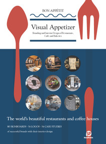Visual Appetizer (Branding and Interior Design for Restaurants and Cafes) by Sendpoints Publishing Co Ltd, 9789887928461