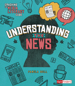 Understanding the News - 9781543527124 by Pamela Dell, 9781543527124