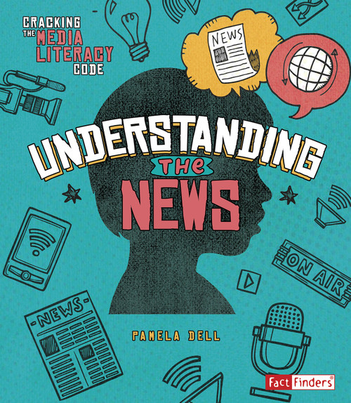Understanding the News - 9781543527124 by Pamela Dell, 9781543527124