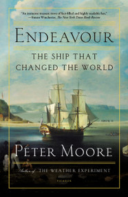 Endeavour (The Ship That Changed the World) - 9781250619433 by Peter Moore, 9781250619433
