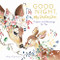 Good Night, My Darling Dear (Prayers and Blessings for You) by Amy Kavelaris, Amy Kavelaris, 9781400212460