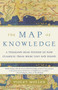 The Map of Knowledge (A Thousand-Year History of How Classical Ideas Were Lost and Found) - 9781101974063 by Violet Moller, 9781101974063