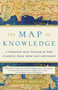 The Map of Knowledge (A Thousand-Year History of How Classical Ideas Were Lost and Found) - 9781101974063 by Violet Moller, 9781101974063