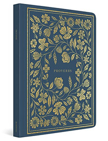 ESV Illuminated Scripture Journal (Proverbs (Paperback)) by , 9781433568602
