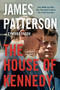 The House of Kennedy - 9780316494861 by James Patterson, 9780316494861