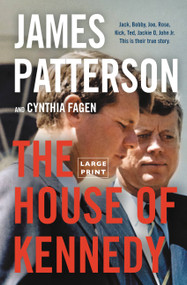 The House of Kennedy - 9780316494861 by James Patterson, 9780316494861
