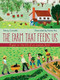 The Farm That Feeds Us (A year in the life of an organic farm) by Ginnie Hsu, Nancy Castaldo, 9780711242531