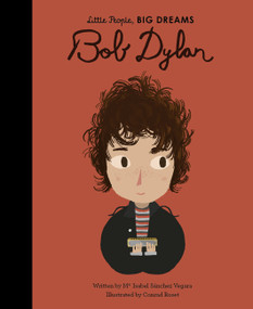Bob Dylan - 9780711246751 by Maria Isabel Sanchez Vegara, Conrad Roset, 9780711246751