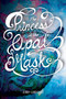 The Princess in the Opal Mask by Jenny Lundquist, 9780762451098