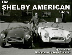 The Shelby American Story by Art Evans, Dave Friedman, 9780979721939