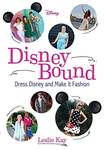 DisneyBound (Dress Disney and Make It Fashion) by Leslie Kay, 9781368050425