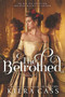 The Betrothed by Kiera Cass, 9780062291639