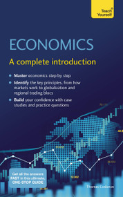 Economics: A Complete Introduction: Teach Yourself by Thomas Coskeran, 9781529397932