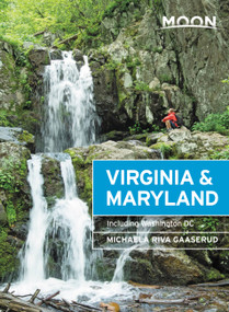 Moon Virginia & Maryland (Including Washington DC) - 9781640498709 by Michaela Riva Gaaserud, 9781640498709