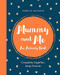 Mummy and Me (An Activity Book: Complete Together, Keep Forever) by Rebecca Meldrum, 9781841883533