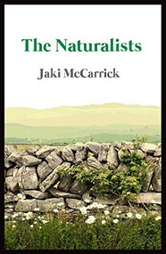 The Naturalists by Jaki McCarrick, 9781906582845
