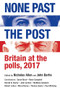 None past the post (Britain at the polls, 2017) - 9781526130068 by Nicholas J. Allen, John Bartle, 9781526130068