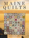 Maine Quilts (250 Years of Comfort and Community) by Laureen LaBar, 9781608937301