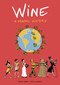 Wine (A Graphic History) by Benoist  Simmat, Daniel  Casanave, 9781910593806