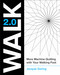 Walk 2.0 (More Machine Quilting with Your Walking Foot) by Jacquie Gering, 9781940655437