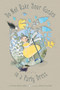 Do Not Rake Your Garden in a Party Dress by Aimee Bissonette, Kelly Pousette, 9781944903855