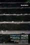 Conflict, peace and mental health (Addressing the consequences of conflict and trauma in Northern Ireland) - 9781526126672 by David Bolton, 9781526126672