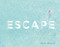 Escape (Author Edition) by Gray Malin, Gray Malin, 9781419730085
