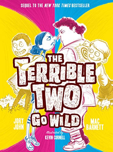 The Terrible Two Go Wild - 9781419723414 by Mac Barnett, Jory John, Kevin Cornell, 9781419723414