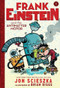 Frank Einstein and the Antimatter Motor (UK edition) (Book One) by Jon Scieszka, Brian Biggs, 9781419715068