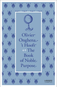 The Book of Noble Purpose by Olivier Onghena-'t Hooft, 9789401463720