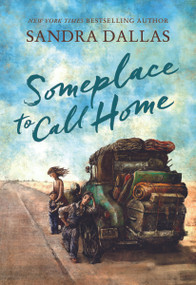 Someplace to Call Home by Sandra Dallas, 9781585364145