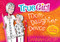 True Girl Mom-Daughter Devos (with Coloring Experience) by Dannah Gresh, 9780802419729