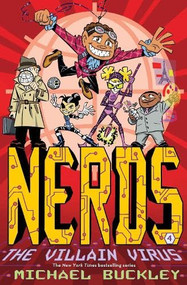 The Villain Virus (NERDS Book Four) (UK edition) by Michael Buckley, 9781419705168