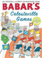Babar's Celesteville Games (UK edition) by Laurent de Brunhoff, 9781419701252