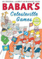 Babar's Celesteville Games (UK edition) by Laurent de Brunhoff, 9781419701252
