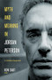 Myth and Meaning in Jordan Peterson (A Christian Perspective) by Ron Dart, Bruce Riley Ashford, Hunter Baker, Alastair Roberts, Esther O'Reilly, Stephen M. Dunning, 9781683593621