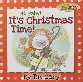 Hi, Baby! It's Christmas Time! by Gary Benfield, 9781943925117