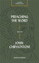 Preaching the Word with John Chrysostom by Gerald Bray, Michael Haykin, 9781683593669