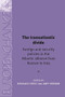 The transatlantic divide (Foreign and security policies in the Atlantic Alliance from Kosovo to Iraq) by Osvaldo Croci, Amy Verdun, 9780719065071