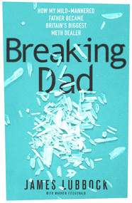Breaking Dad - 9781912624461 by James Lubbock, 9781912624461