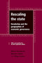 Rescaling the state (Devolution and the geographies of economic governance) by Mark Goodwin, Martin Jones, Rhys Jones, 9781526116994
